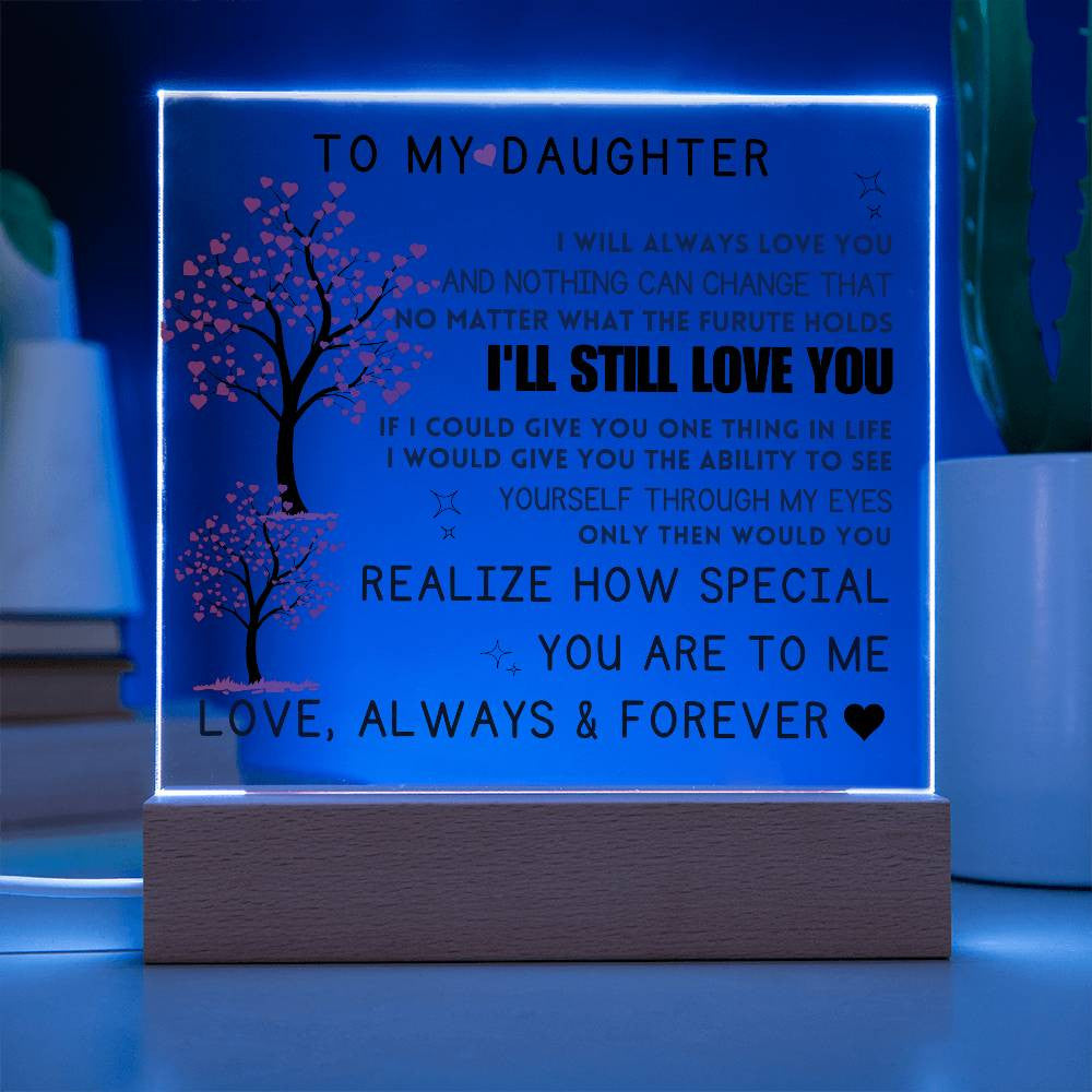 To My Daughter Acrylic Square Plaque Mother Daughter Gift, Gift For Daughter, Daughter Gift, Wedding, Anniversary, Birthday Gift