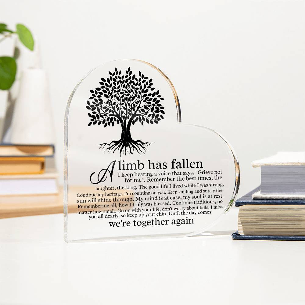 Heart Acrylic Plaque A Limb Has Fallen Memorial Garden Stone, Sympathy Gift, Slate Grave Marker, Keepsake, Remembrance, Bereavement Gift, Loss of a Loved One