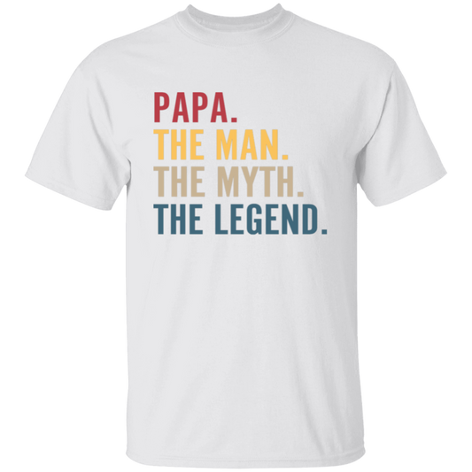 Papa The Man. The Myth. The Legend T-Shirt