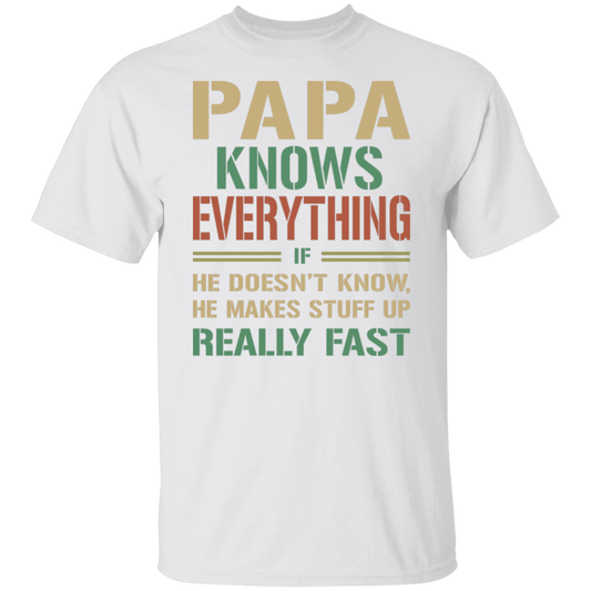 PAPA Knows Everything -Tshirt