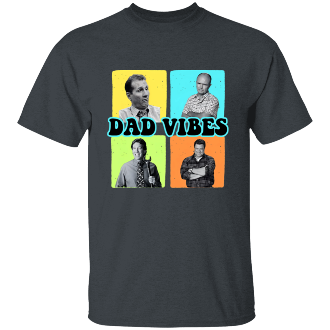 Dad Vibes T-shirt