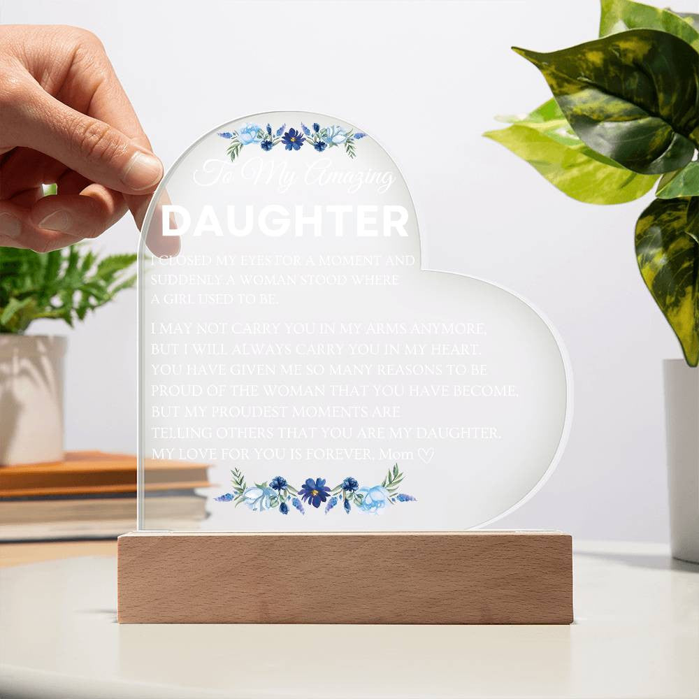 Acrylic Heart Heart Shaped Plaque - Beautiful Floral Acrylic Desk Decoration - Perfect Gift for Daughter from Mom for Graduation, Birthday, Wedding, Christmas & New YearPlaque