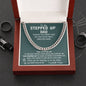 YOU STEPPED UP | I LOVE YOU | CUBAN CHAIN