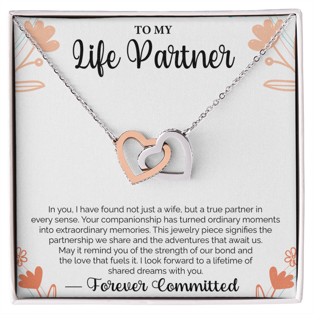 To My Life Partner In you, I have found not just a wife, but a true partner - Loving Gift for Wife, Ideal for Valentine's Day, Birthday, Anniversary, Christmas