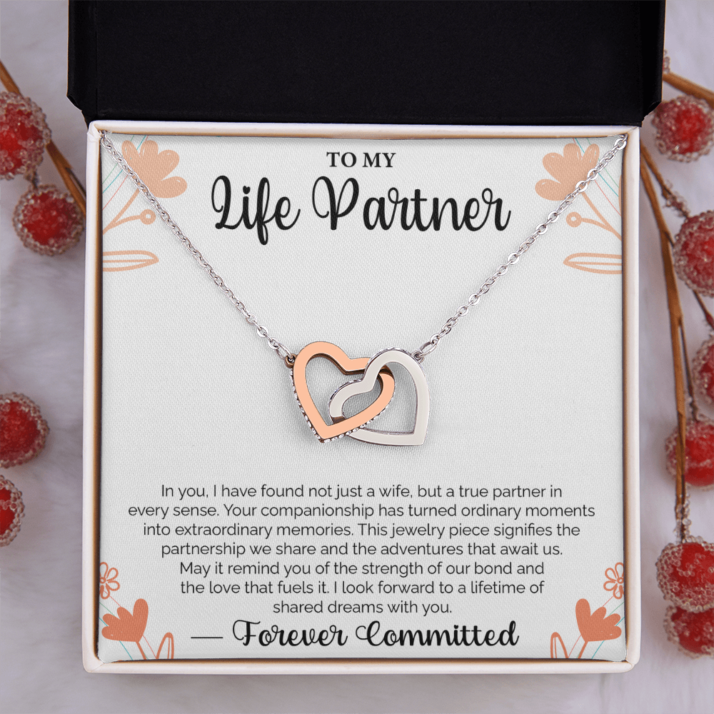 To My Life Partner In you, I have found not just a wife, but a true partner - Loving Gift for Wife, Ideal for Valentine's Day, Birthday, Anniversary, Christmas