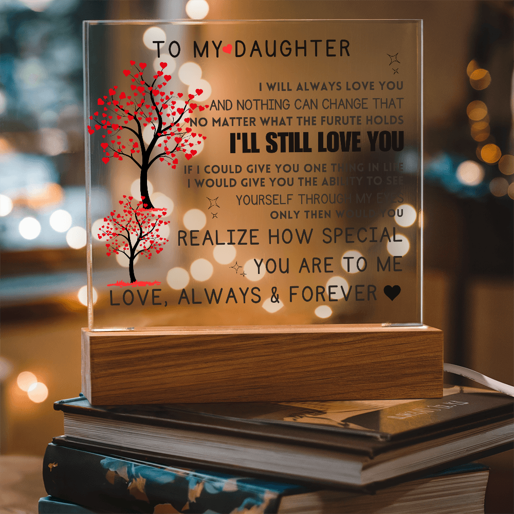 To My Daughter Acrylic Square Plaque Mother Daughter Gift, Gift For Daughter, Daughter Gift, Wedding, Anniversary, Birthday Gift