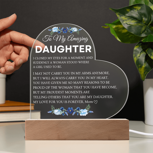 Acrylic Heart Heart Shaped Plaque - Beautiful Floral Acrylic Desk Decoration - Perfect Gift for Daughter from Mom for Graduation, Birthday, Wedding, Christmas & New YearPlaque