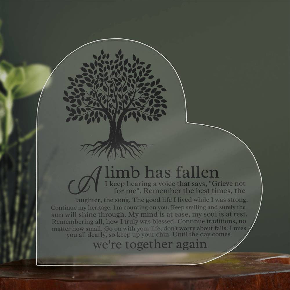 Heart Acrylic Plaque A Limb Has Fallen Memorial Garden Stone, Sympathy Gift, Slate Grave Marker, Keepsake, Remembrance, Bereavement Gift, Loss of a Loved One