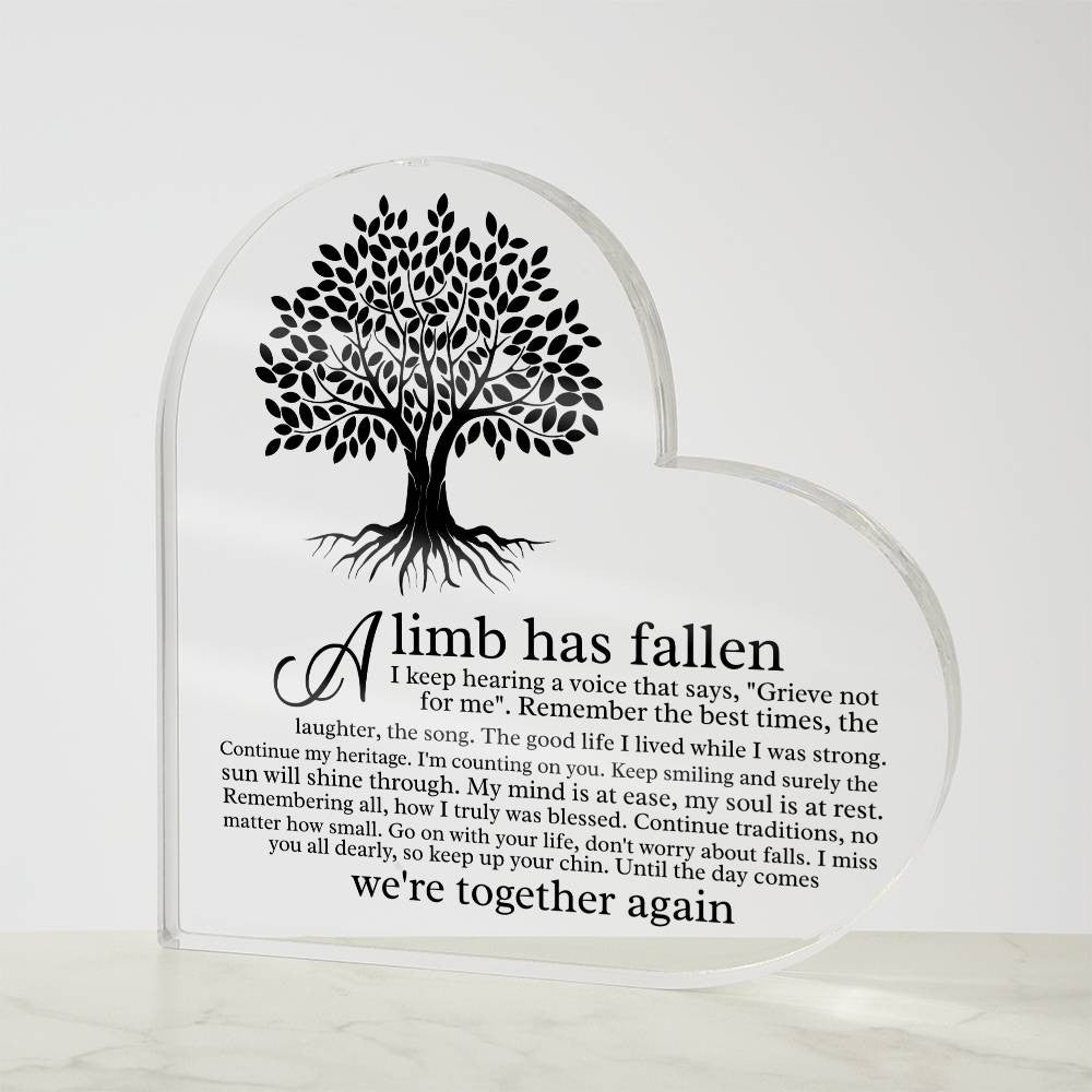 Heart Acrylic Plaque A Limb Has Fallen Memorial Garden Stone, Sympathy Gift, Slate Grave Marker, Keepsake, Remembrance, Bereavement Gift, Loss of a Loved One