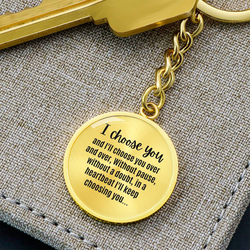 I Choose You Over and Over Keychain Boyfriend Birthday Gift For Husband Wedding Birthday Anniversary Jewelry Gift